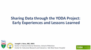 Slide presentation title page for sharing data through the YODA Project early experiences and lessons learned